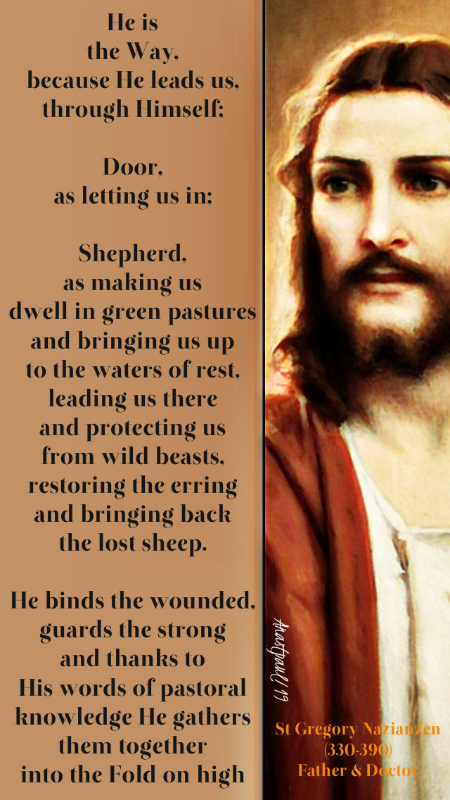 he is the way because he leads us - st gregory of nazianzen 4 jan 2019