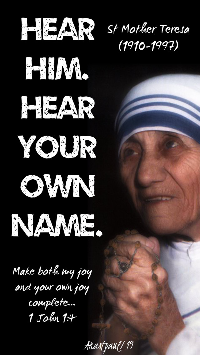 hear him. hear your own name - st mother teresa 14 jan 2019.jpg