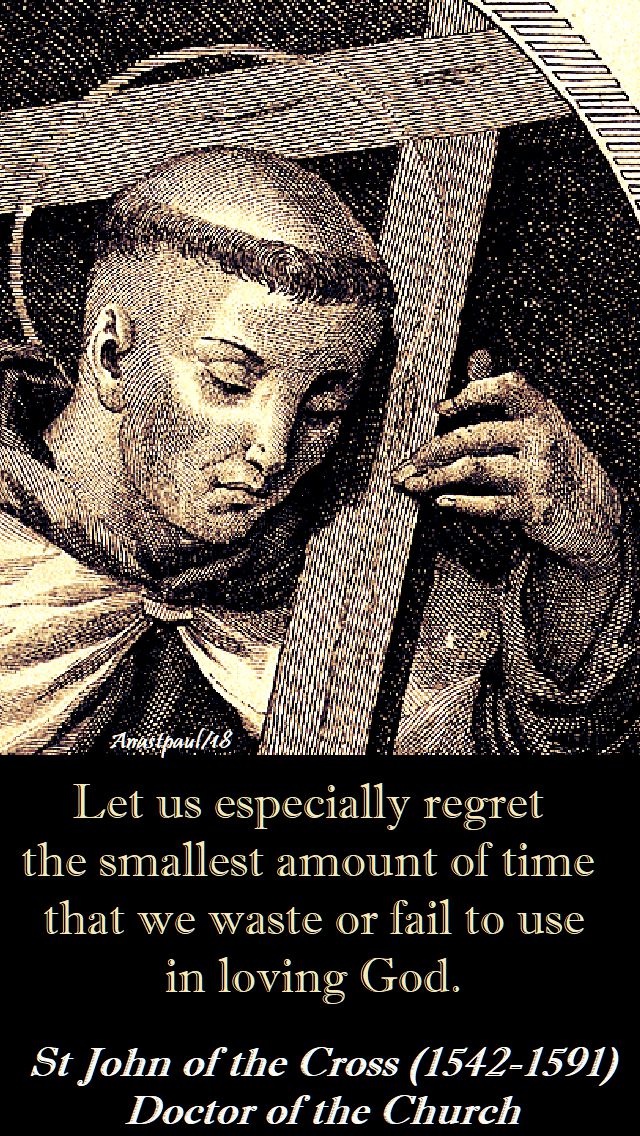 let-us-especially-regret-st-john-of-the-cross-11-jan-2018