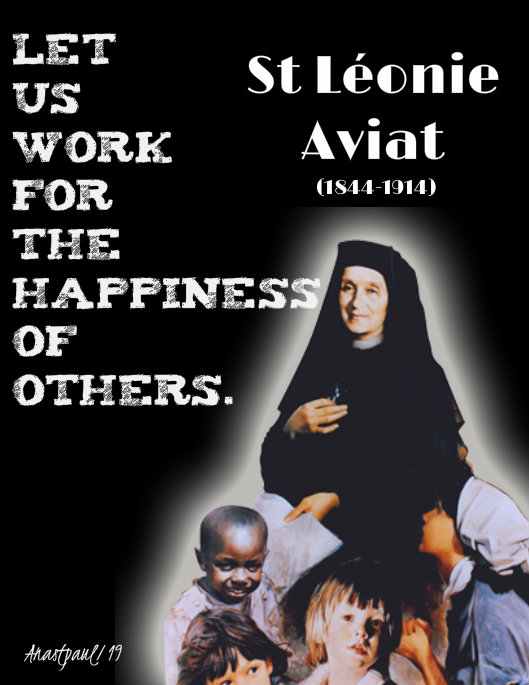let us work for the happiness of others st leonie aviat 10 jan 2019.jpg