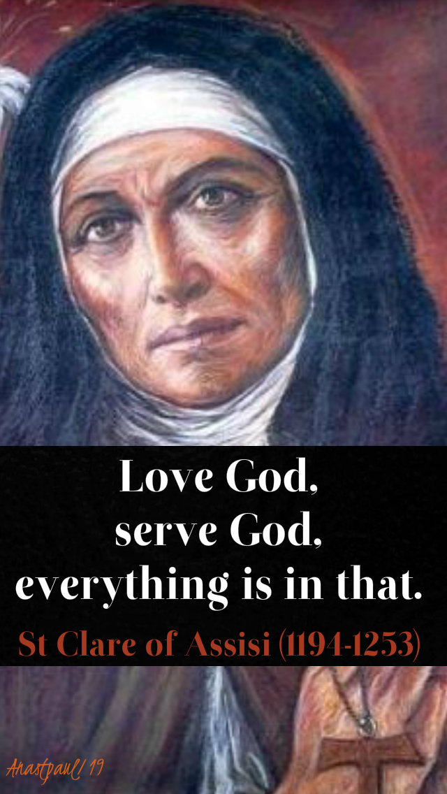 love god serve god everything is in that - st clare - 1 jan 2019
