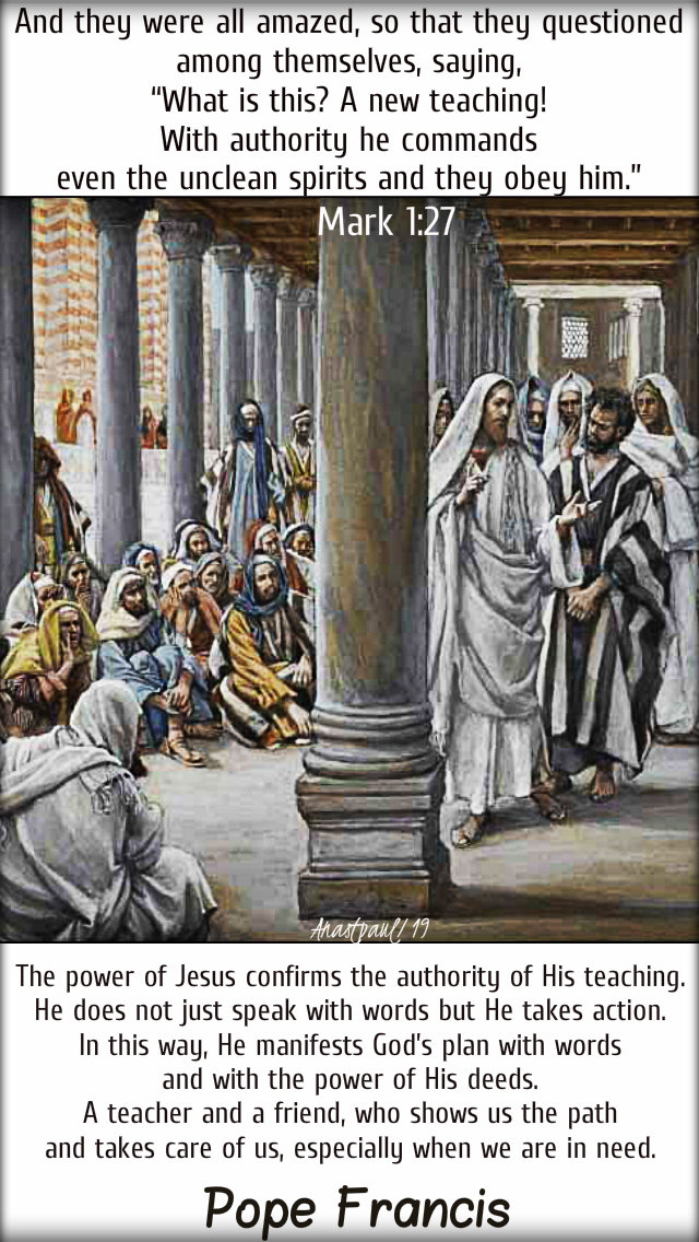 mark 1 27 and they were all amazed - the power of Jesus - pope francis 15jan2019.jpg