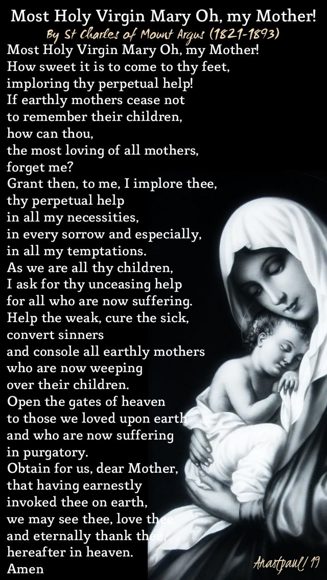 most holy virgin mary oh my mother by st charles of mount argus 2 -5 jan 2019