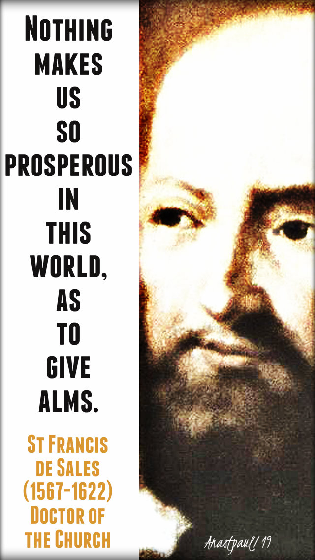 nothing makes us so prosperous - st francis de sales 24jan2019