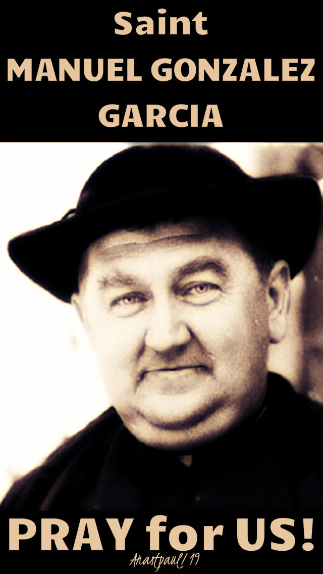 st manuel gonzalez garcia pray for us 4 jan 2019