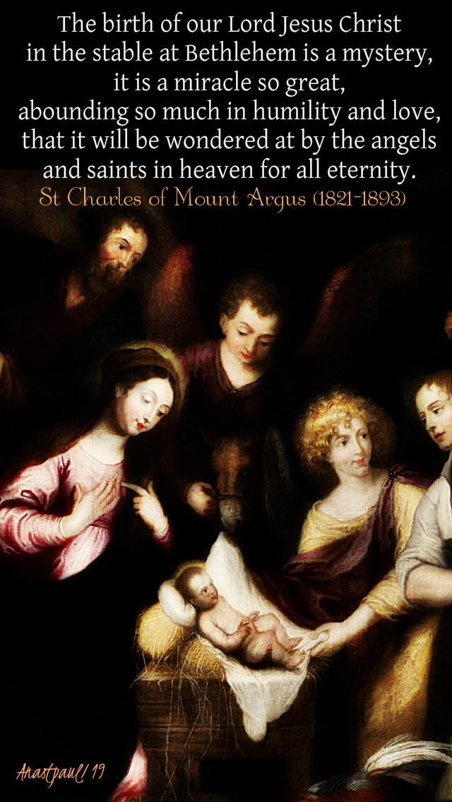 the birth of our lord jesus - st charles of mount argus 5 jan 2019