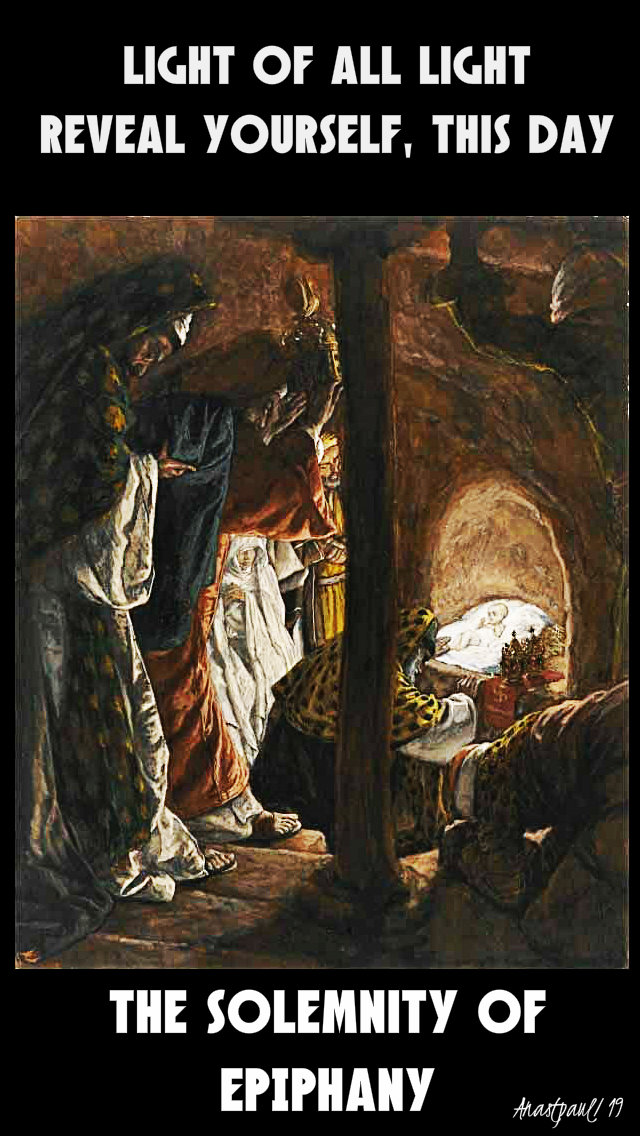 the solemnity of epiphany light of all light reveal yourself this day 6 jan 2019