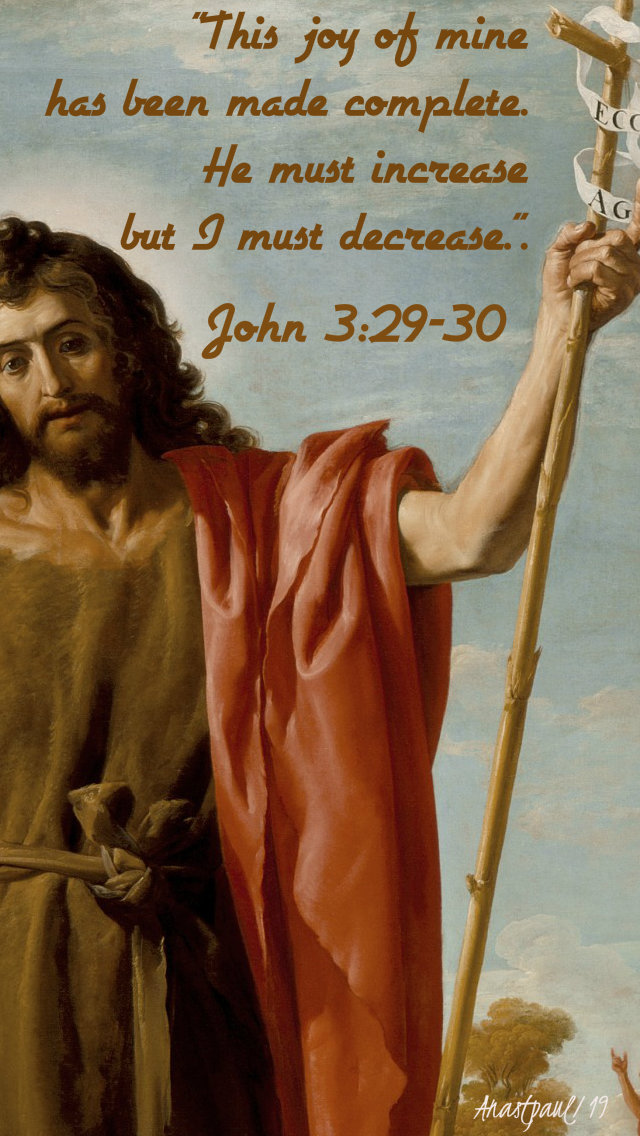 this joy of mine ...he must increase - john 3 29-30 12 jan 2019
