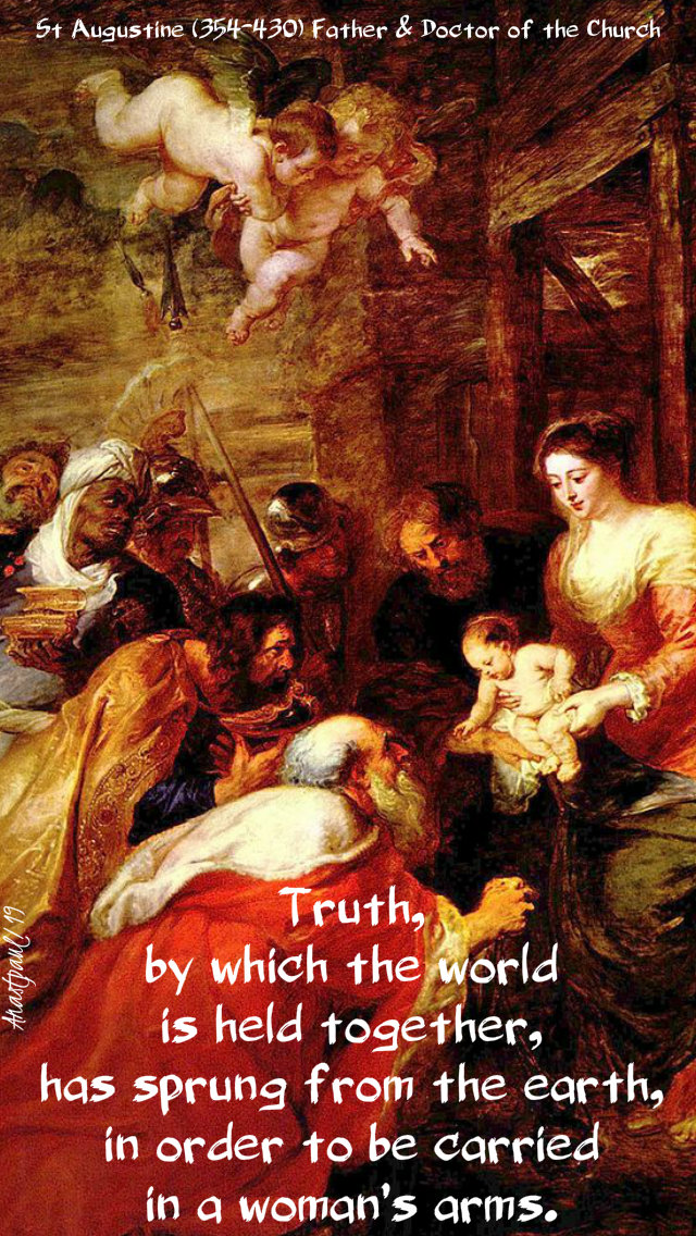 truth by which the world is held together - st augustine - 6 jan 2019.jpg