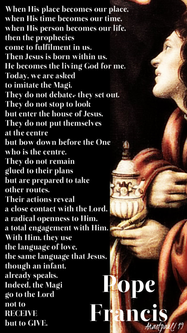 when his place becomes our place - pope franics epip homily 2019 9 jan 2019.jpg