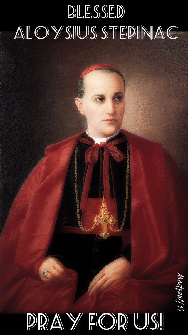blessed sloysius stepinac pray for us 10 feb 2019 .jpg