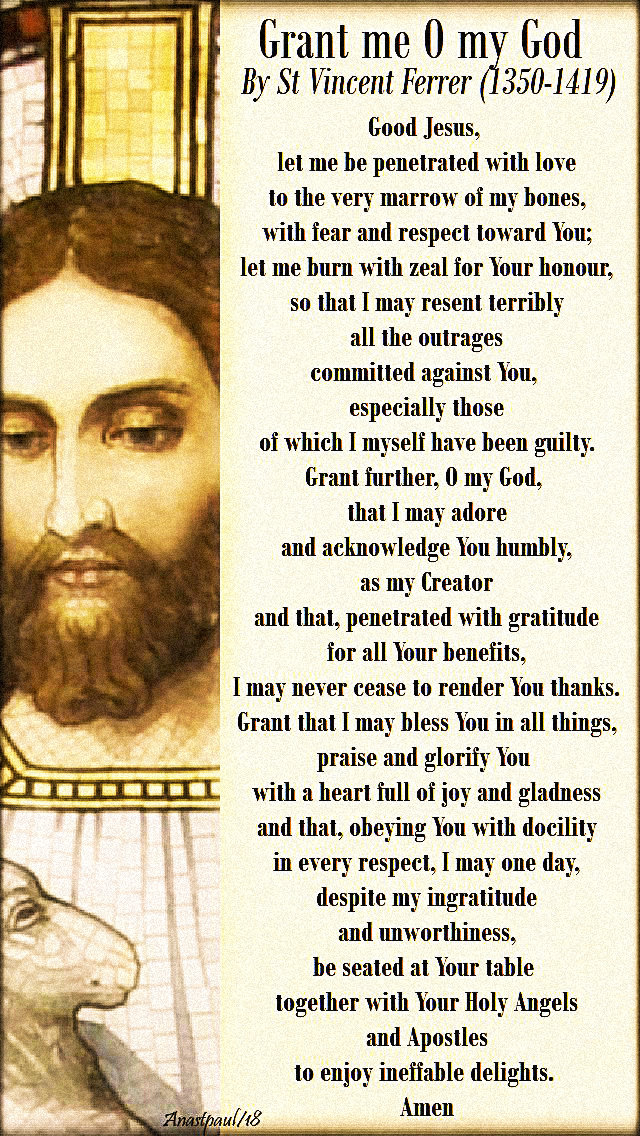 good-jesus-let-me-be-penetrated-with-love-st-vincent-ferrer no 2 -24 feb-2019.jpg