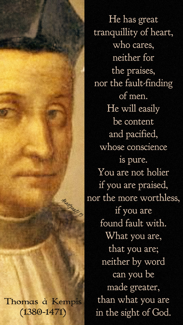 he has great tranquility of heart - thomas a kempis 5 feb 2019.jpg