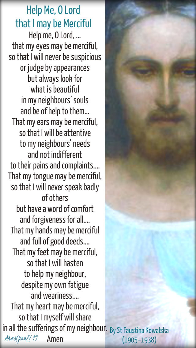 help me o lord that I may be merciful st faustina - 15 feb 2019.jpg
