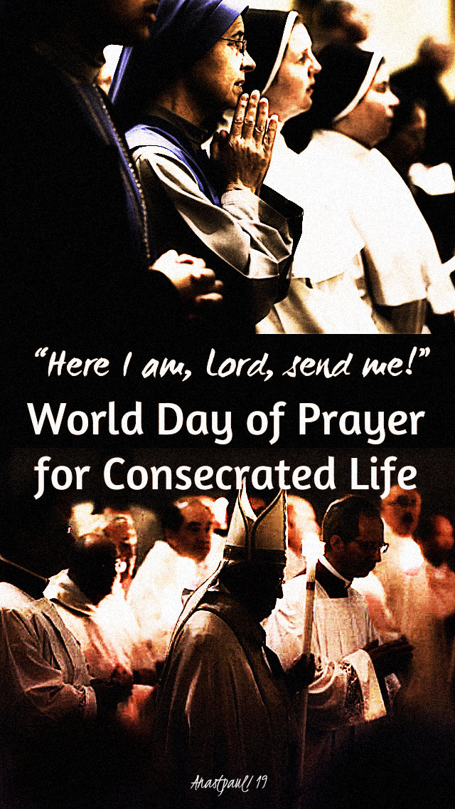 here i am lord send me world day consecrated life 2 feb 2019.jpg