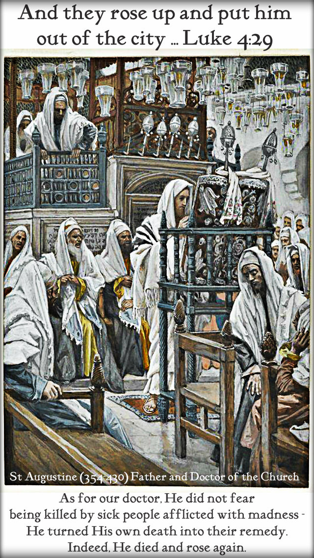 luke 4 29 and they rose and oput him out - as for our doctor - st augustine 3 feb 2019.jpg