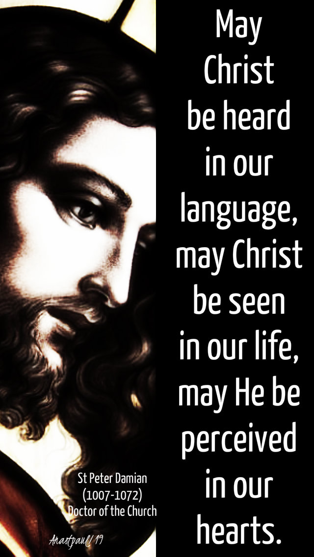 may christ be heard - st peter damian 21 feb 2019.jpg