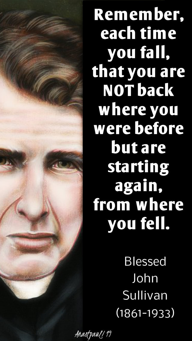 remember each time you fall - bl john sullivan 19 feb 2019.jpg