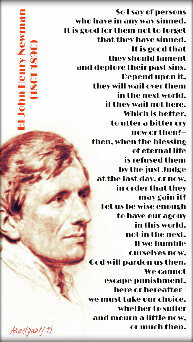 so i say of persons who have ibn any way sinned - bl john henry newman 28 feb 2019