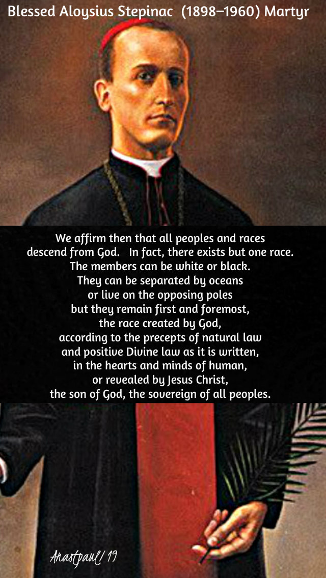 we affirm that all peopls and races - bl aloysius stepinac 10 feb 2019.jpg