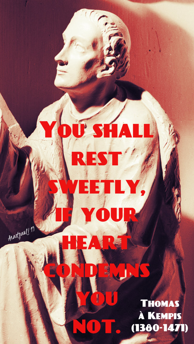 you shall rest sweetly - thomas a kempis 5feb2019.jpg