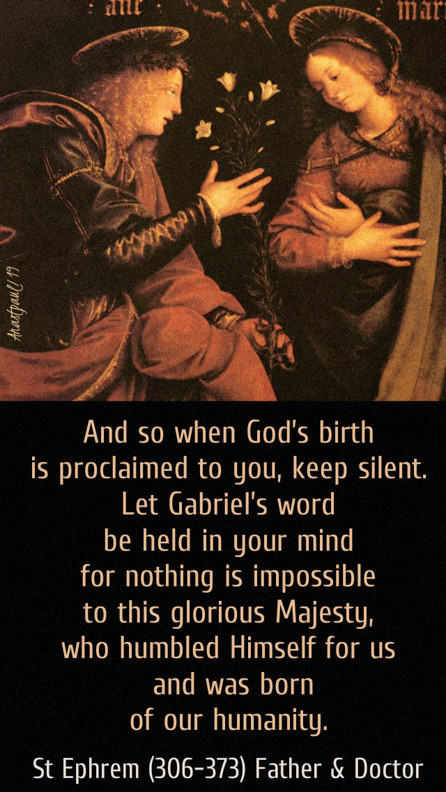 and so when god's birth is proclaimed to you - st ephrem - 25 march 2019 annunciation.jpg