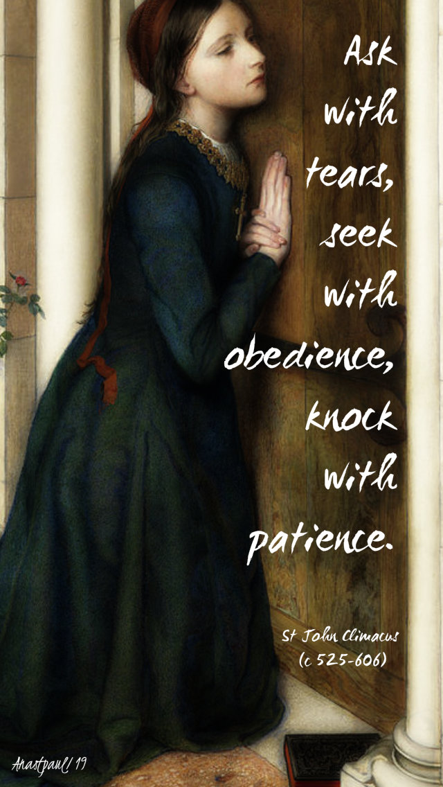 ask with tears knock with - st john climacus.jpg