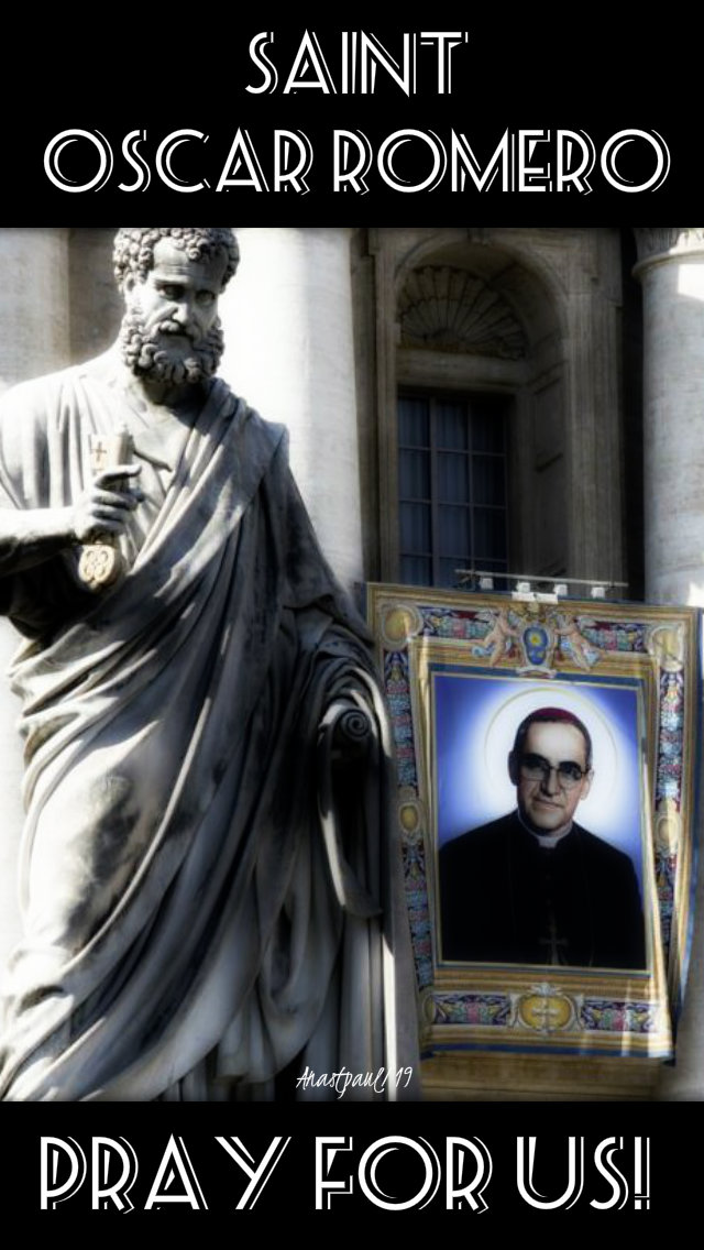 ast oscar romero pray for us 24 march 2019.jpg