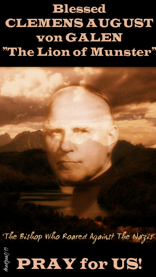 bl clemens von galen the lion of munster pray for us 22 march 2019.jpg