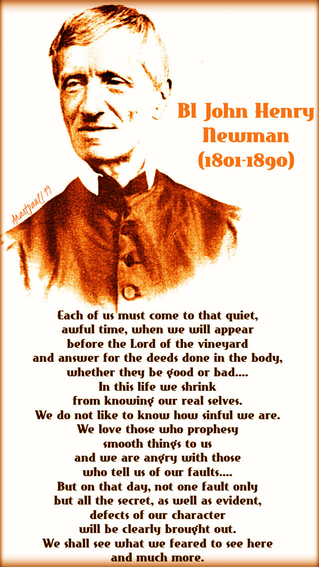 each of us must come to theat quiet awful time - bl john henry newman wed 2nd week lent 20march2019.jpg