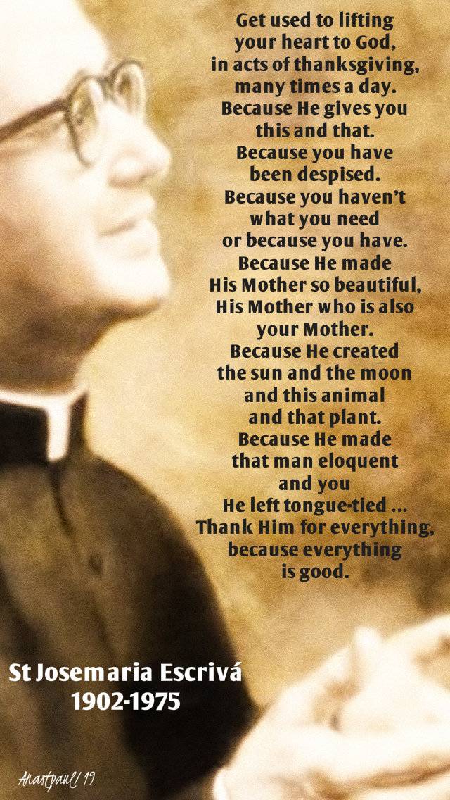 get used to lifting your heart to god - st josemaria - 9 march 2019.jpg