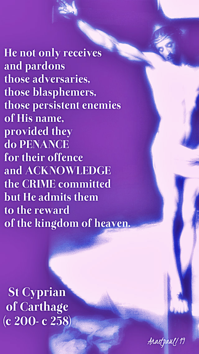 he not only receives and pardons - st cyprian - 24 march 2019 3rdsunlentyearc.jpg