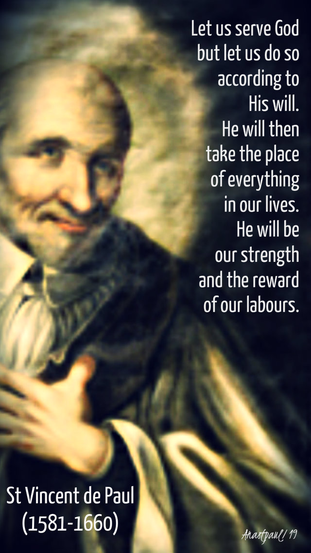 let us serve god but let us do so according to his will st vincent de paul 22 march 2019.jpg