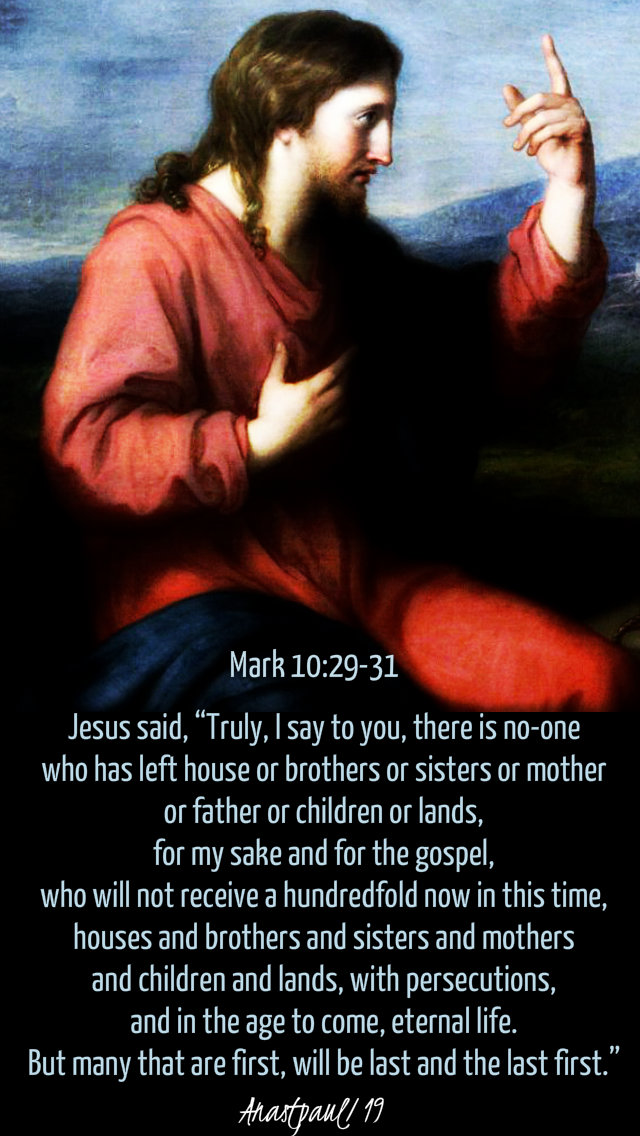 mark 10 29-31 truly i say to you there is no-one who has left -5 march 2019