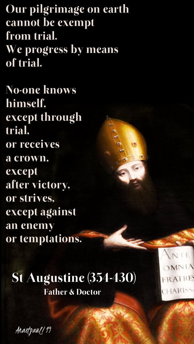 our pilgrimage on earth - st augustine - 1st sun lent 10 march 2019.jpg