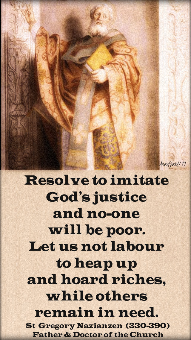 resolve to imitate god's justice and noone will be poor - st gregory of nazianzen 11 march 2019 1st mond of lent.jpg
