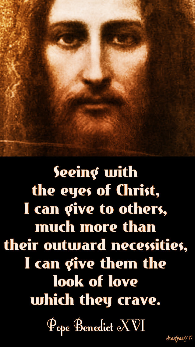 seeing with the eyes of christ - pope beneidct 29 march 2019.jpg