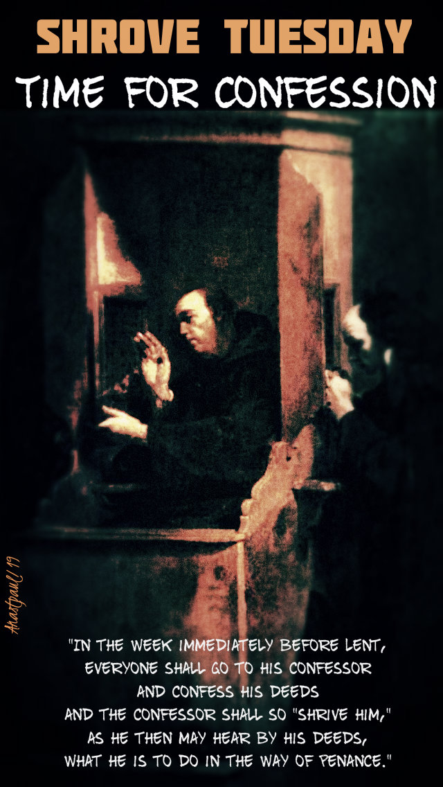 shrove tuesday - time for confession - 5 march 2019.jpg