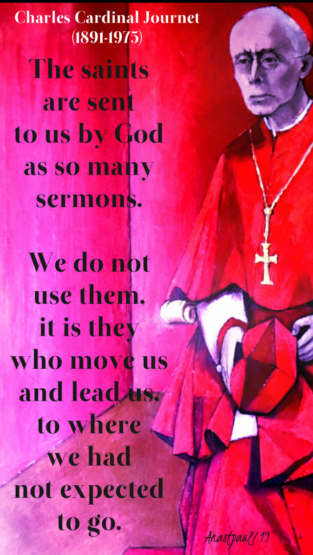 the saints are sent to us by god - card charles journet 21 march 2019.jpg