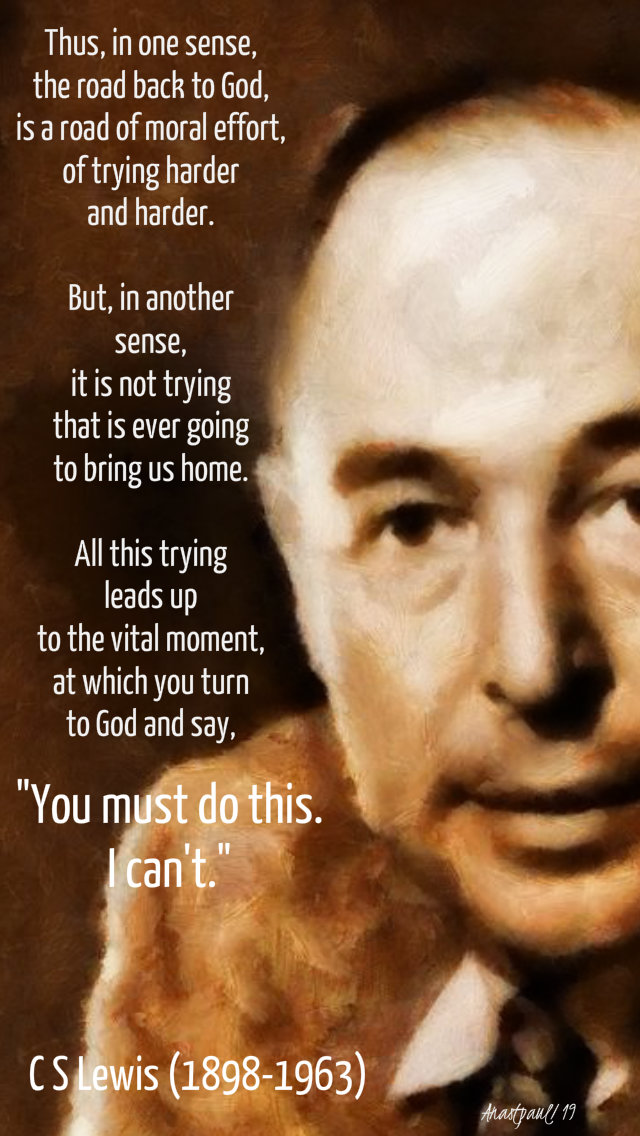 thus in one sense the road back to god - c s lewis 27 march 2019.jpg