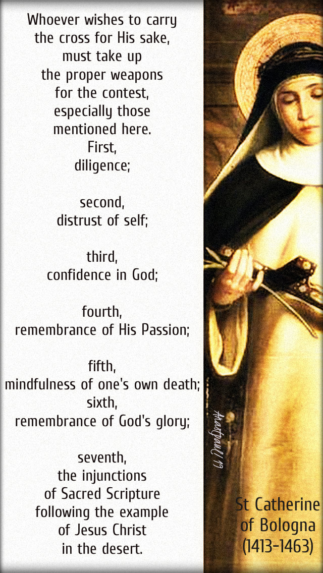 whoever wishes to carry the cross for his sake - st catherine of bologna - 9 march 2019.jpg