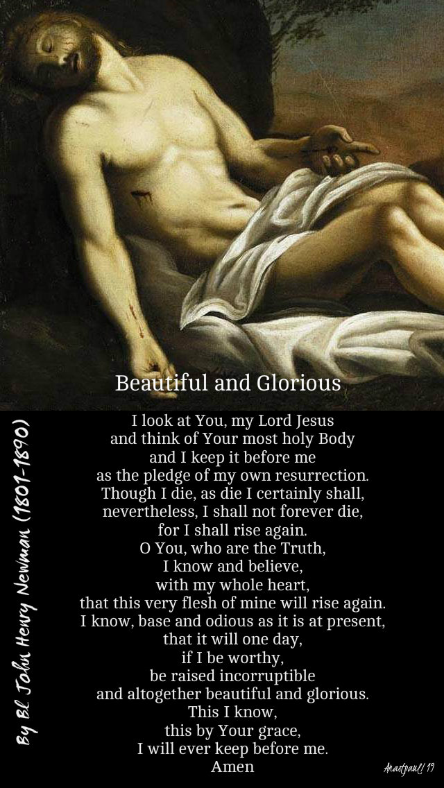 beautiful and glorious - bl john henry newman - holy sat 20 april 2019.jpg