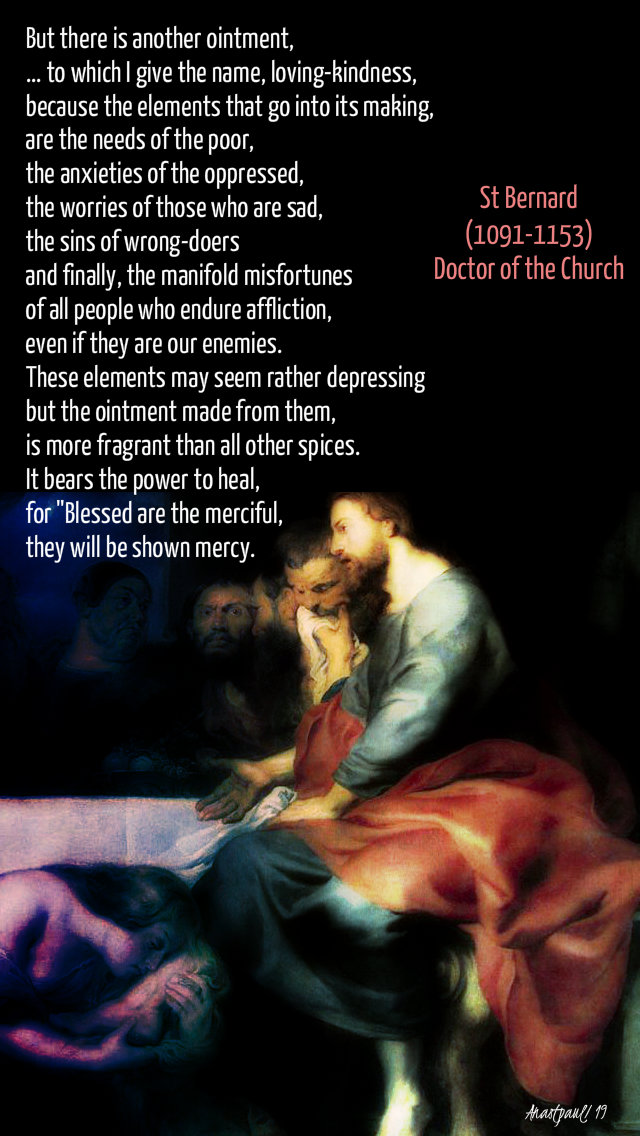 but there is another ointment - st bernard- mon holy week - the annointing of jesus feet - 15 april 2019.jpg