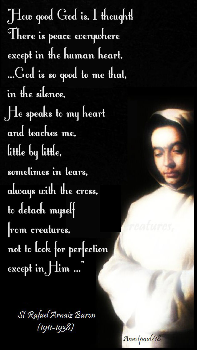 how good god is - st rafael arnaiz baron redone 26 april 2019.jpg