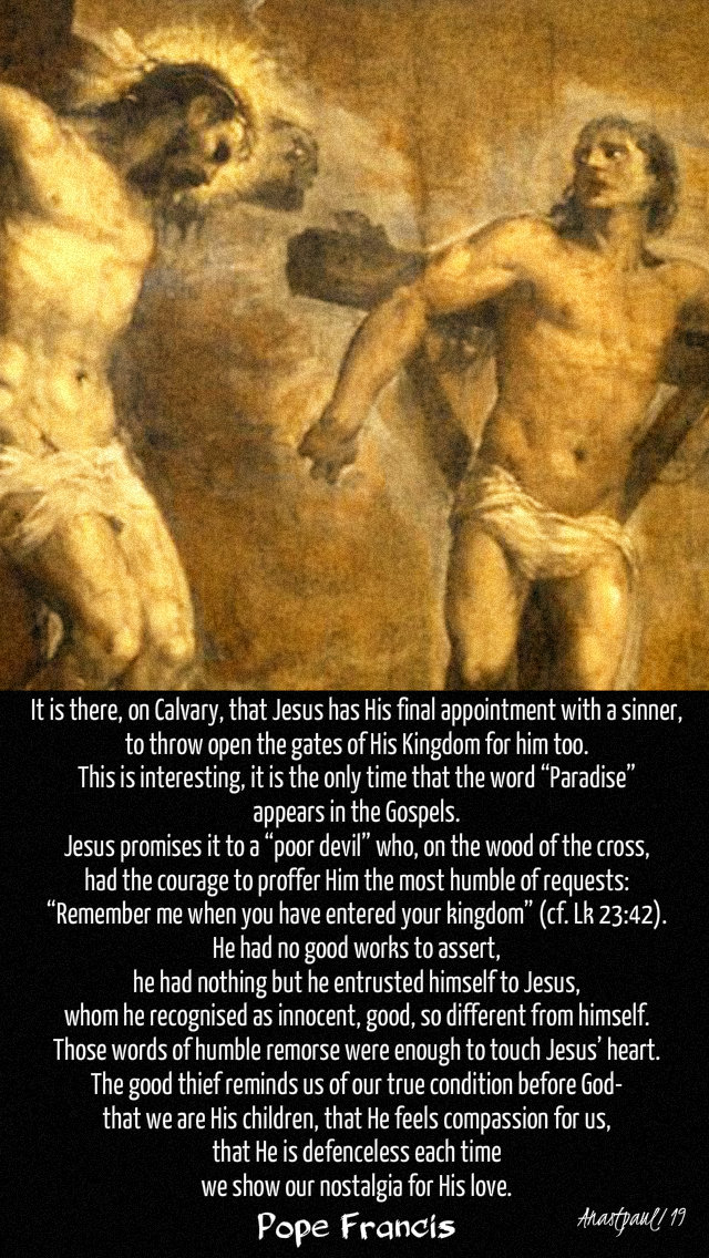 it is there on calvary tht Jesus has his final appointment with a sinner - pope francis palm sunday 14 april 2019.jpg