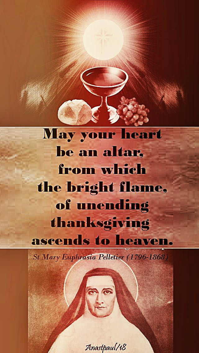 may-your-heart-be-an-altar-st-mary-euphrasia-24-april-2019 no 2
