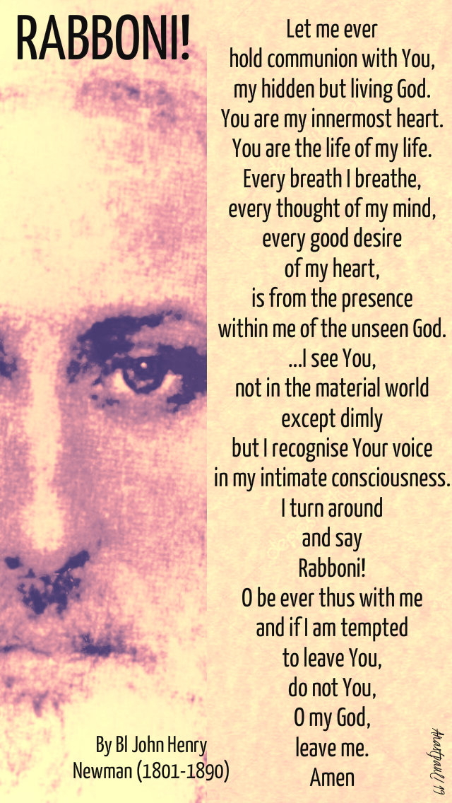 RABBONI - by bl john henry newman - 11 april 2019.jpg