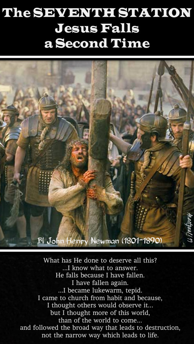 the seventh station jesus falls 2nd time - what has he done - bl johnhenry newman 17 april 2019.jpg