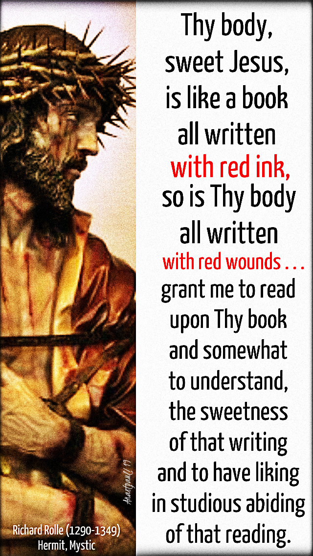 thy body sweet jesus - richard rolle - hermit - 13 april 2019.jpg