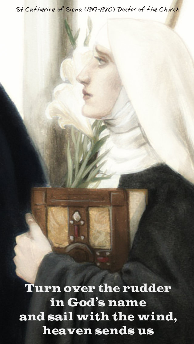 turn over the rudder - st catherine of siena 29 april 2019.jpg